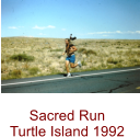 Sacred Run  Turtle Island 1992