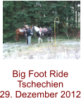 Big Foot Ride Tschechien 29. Dezember 2012